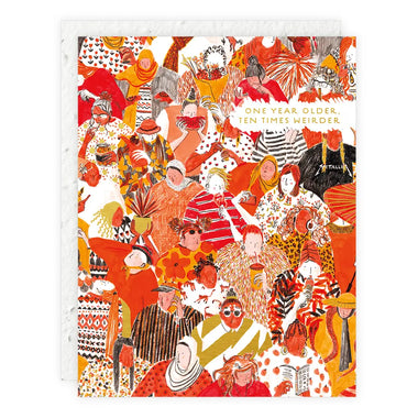 One Year Older, Ten Times Weirder