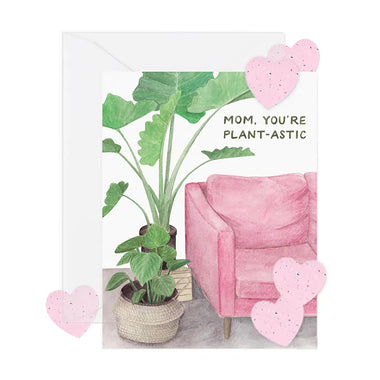 Mom, You're Plant-astic