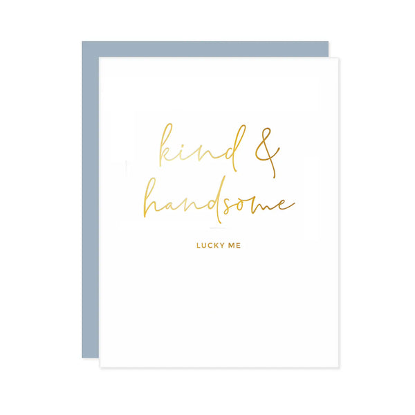 Kind & Handsome