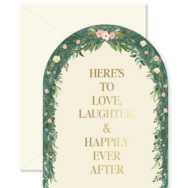 Love, Laughter, & Happily Ever After