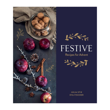 Festive: Recipes for Advent