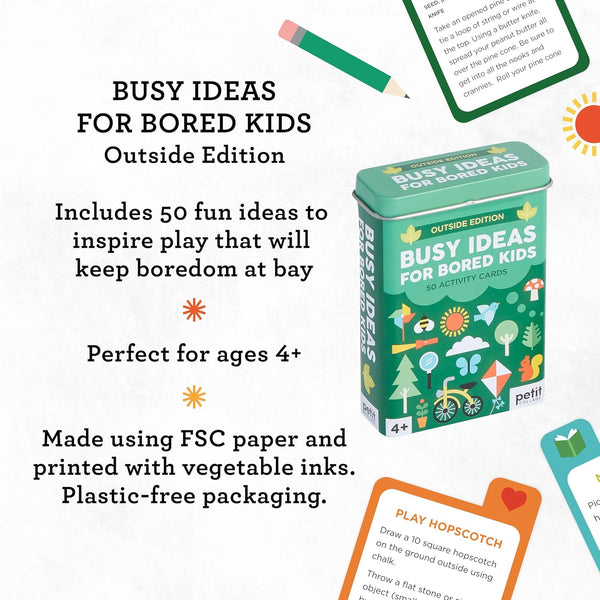 Busy Ideas For Bored Kids: Outside Edition