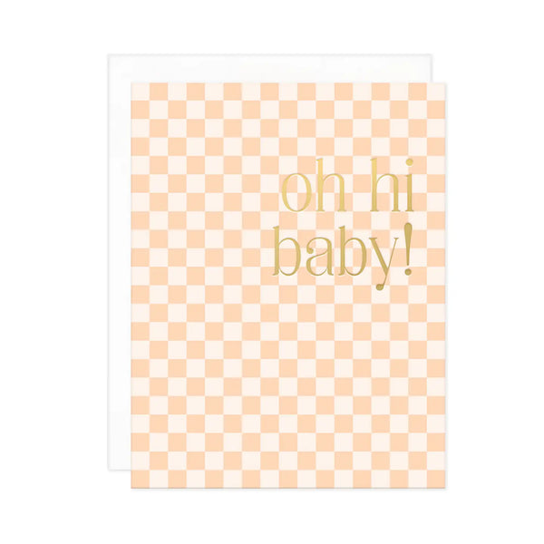Oh Hi Baby!