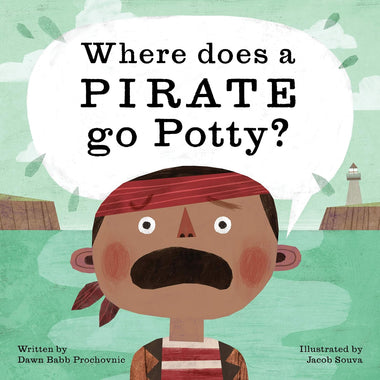 Where Does A Pirate Go Potty