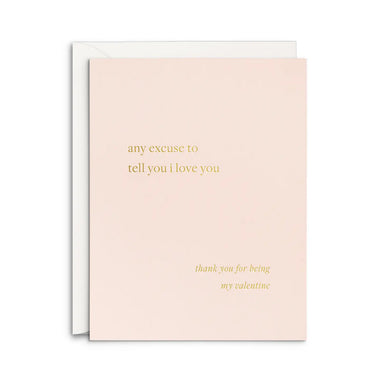 Excuse Valentine's Day