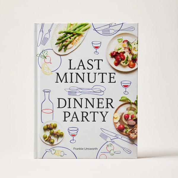 Last Minute Dinner Party