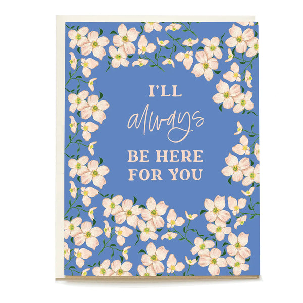 I'll Always Be Here For You