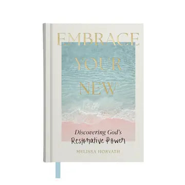 Embrace Your New