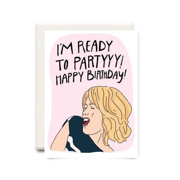 I'm Ready To Partyyy!