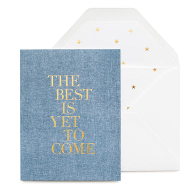 The Best Is Yet To come