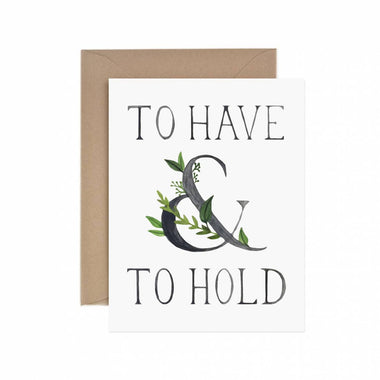 To Have & To Hold
