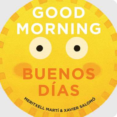 Good Morning, Buenos Días