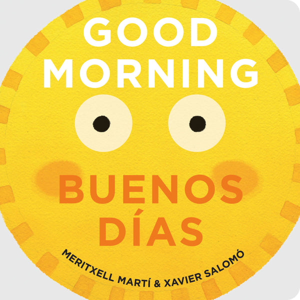 Good Morning, Buenos Días