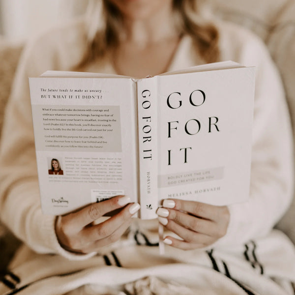 Go For It: 90 Devotions to Boldly Live the Life God Created For You
