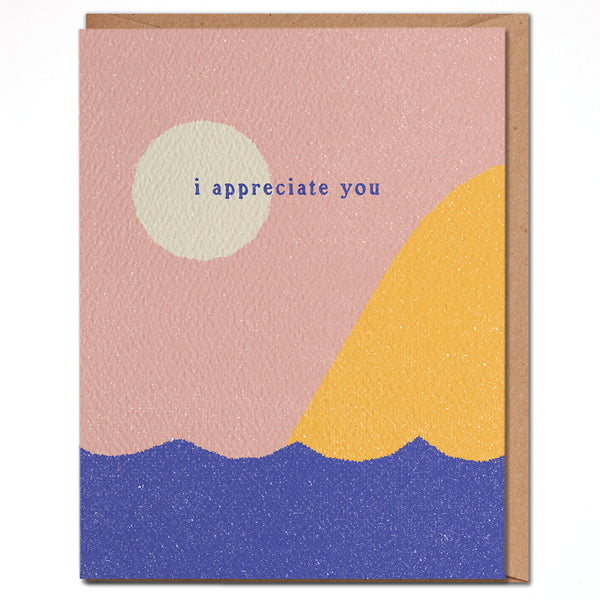 I Appreciate You