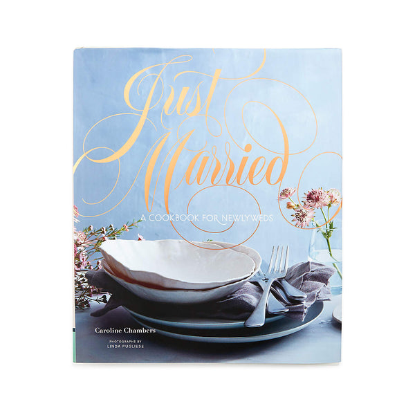 Just Married: A Cookbook For Newlyweds